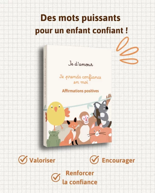 Jeu d'affirmations positives pour enfants pour leur permettre de prendre confiance en eux