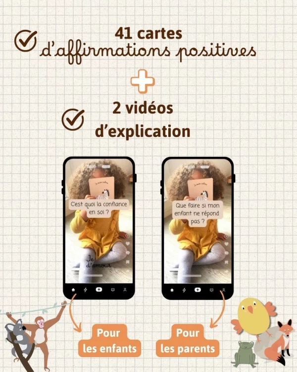 explication du contenu du jeu d'affirmations positives : 41 cartes d'affirmations positives pour enfants et deux vidéos explicatives
