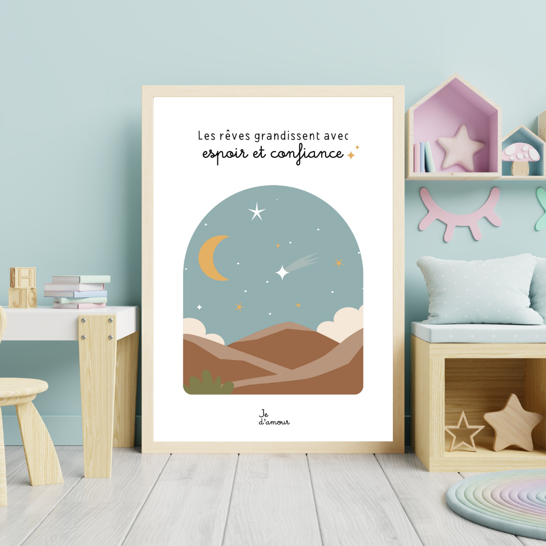 Affiche d'inspiration pour enfant "les rêves grandissent avec espoir et confiance". Destinée au chambre d'enfants et permet de renforcer la confiance en soi